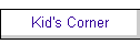 Kid's Corner